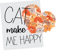 Cats Make Me Happy Animal Design - Ready to Press