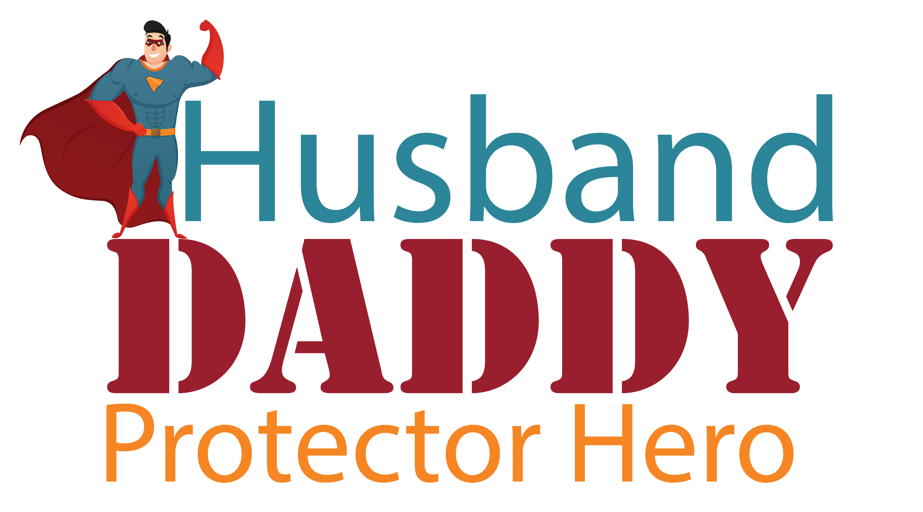 Husband Daddy Protector Hero Father's Day Design - Ready to Press