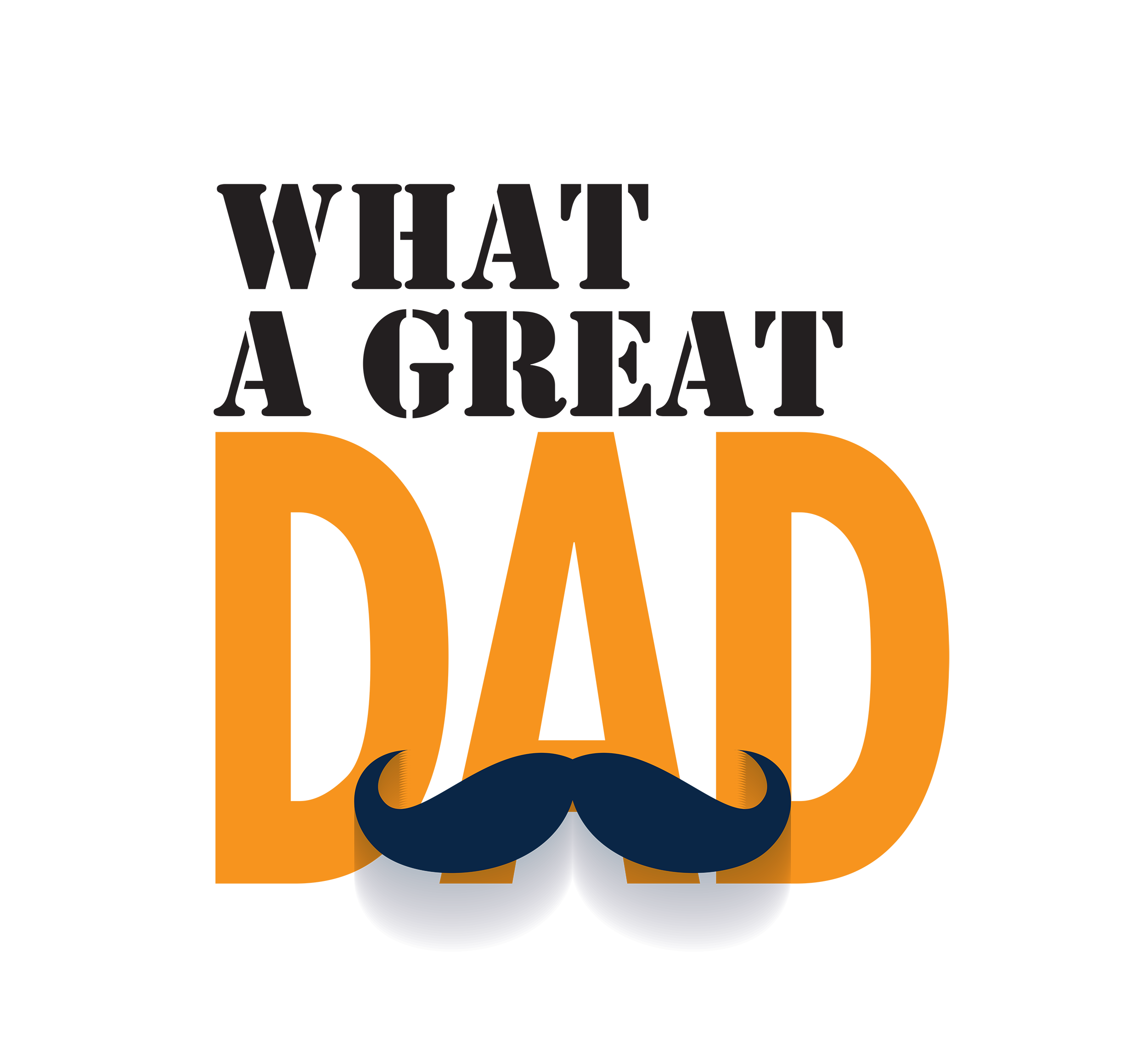 What a Great Dad Father's Day Design - Ready to Press