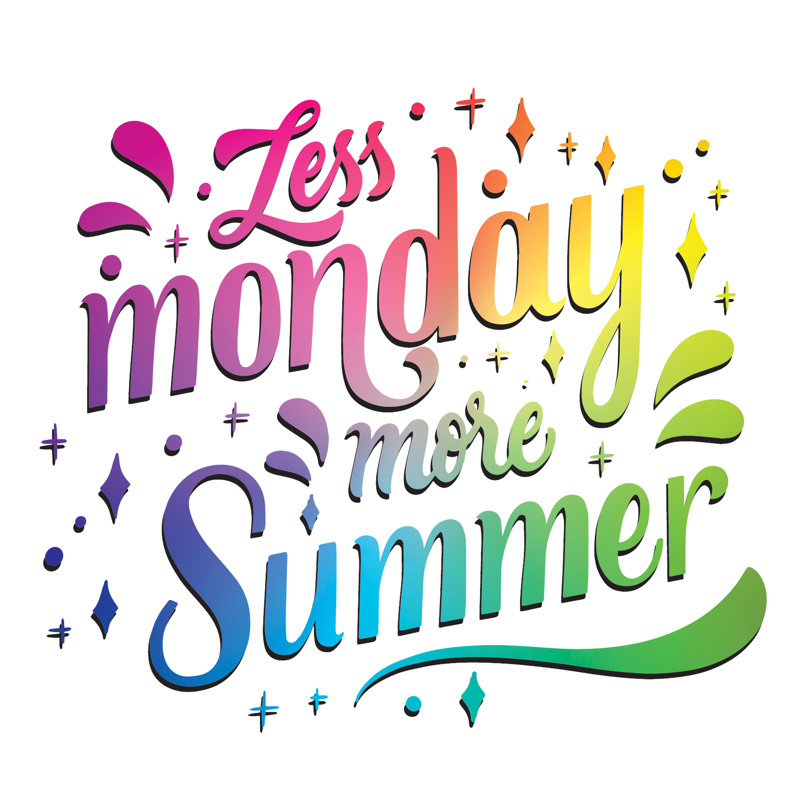 Less Monday More Summer Summer Design - Ready to Press