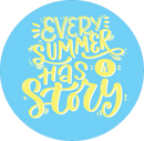 Every Summer Has a Story Summer Design - Ready to Press