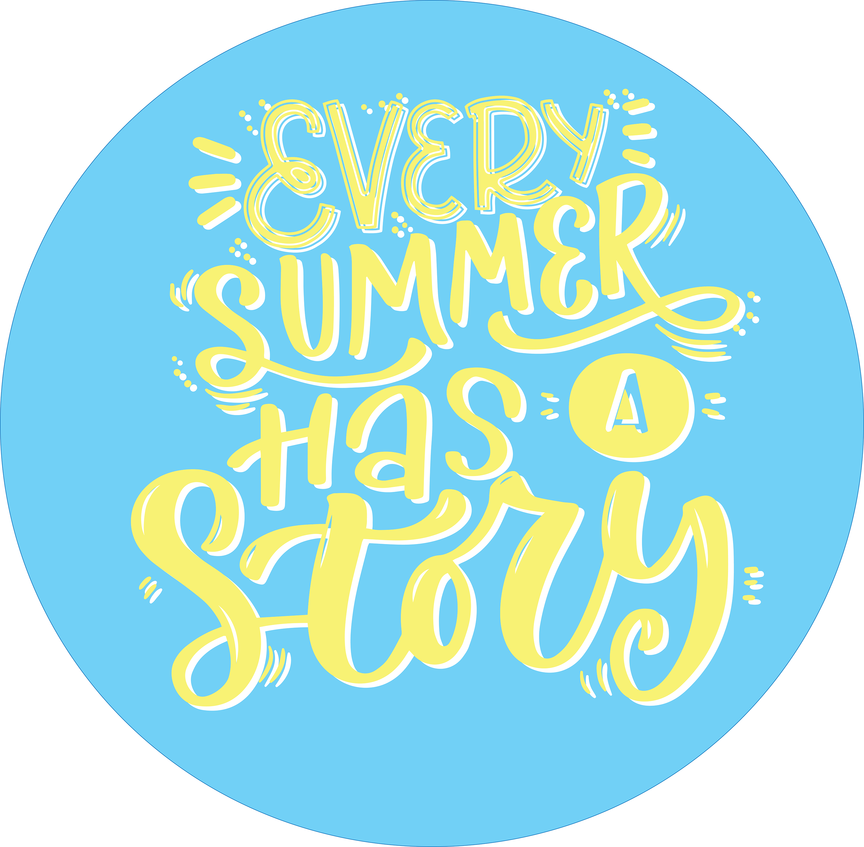 Every Summer Has a Story Summer Design - Ready to Press