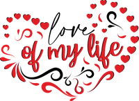 Love of My Life Valentine's Day Design - Ready to Press