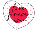 Love Forever Ever Valentine's Day Design - Ready to Press